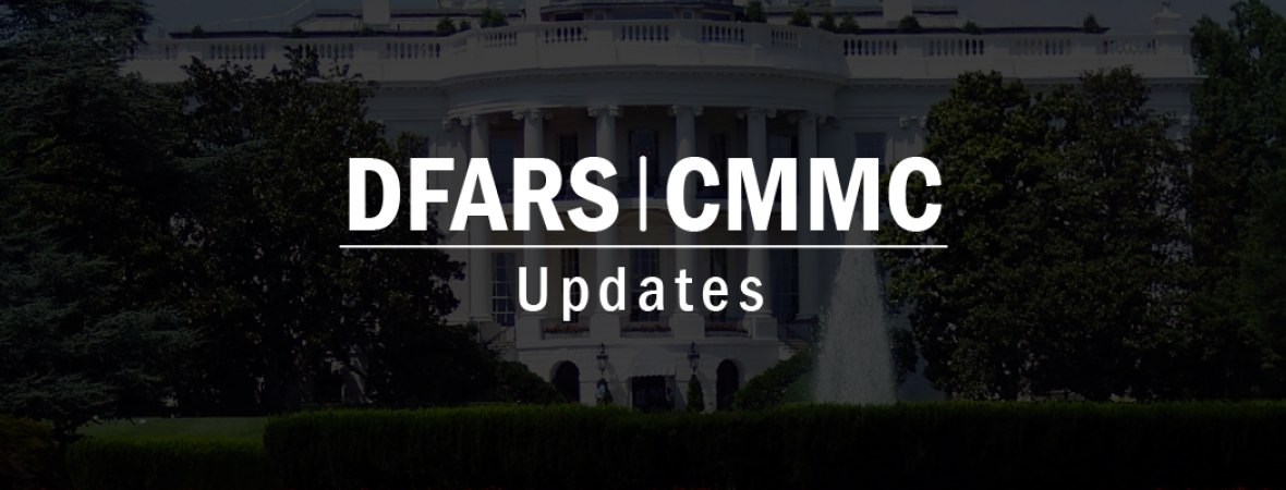 DFARS|CMMC Updates