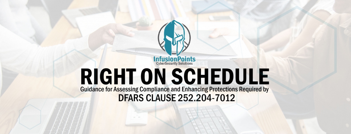 DoD continues to provide additional guidance for Assessing Compliance Required by DFARS Clause 252.204-7012