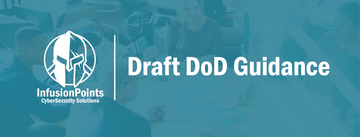 Draft DoD Guidance for reviewing NIST SP 800-171 SSP and POA&M -- Do you want to compete in the Federal Market Space?