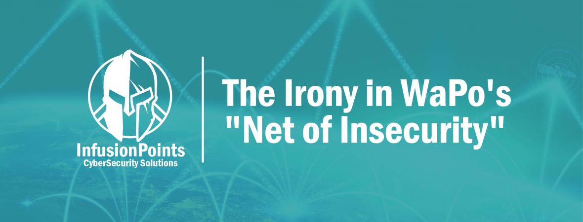 The Irony in WaPo's "Net of Insecurity"
