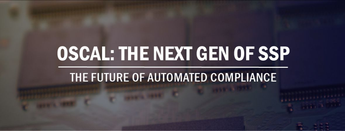 OSCAL: The Next Gen of SSP