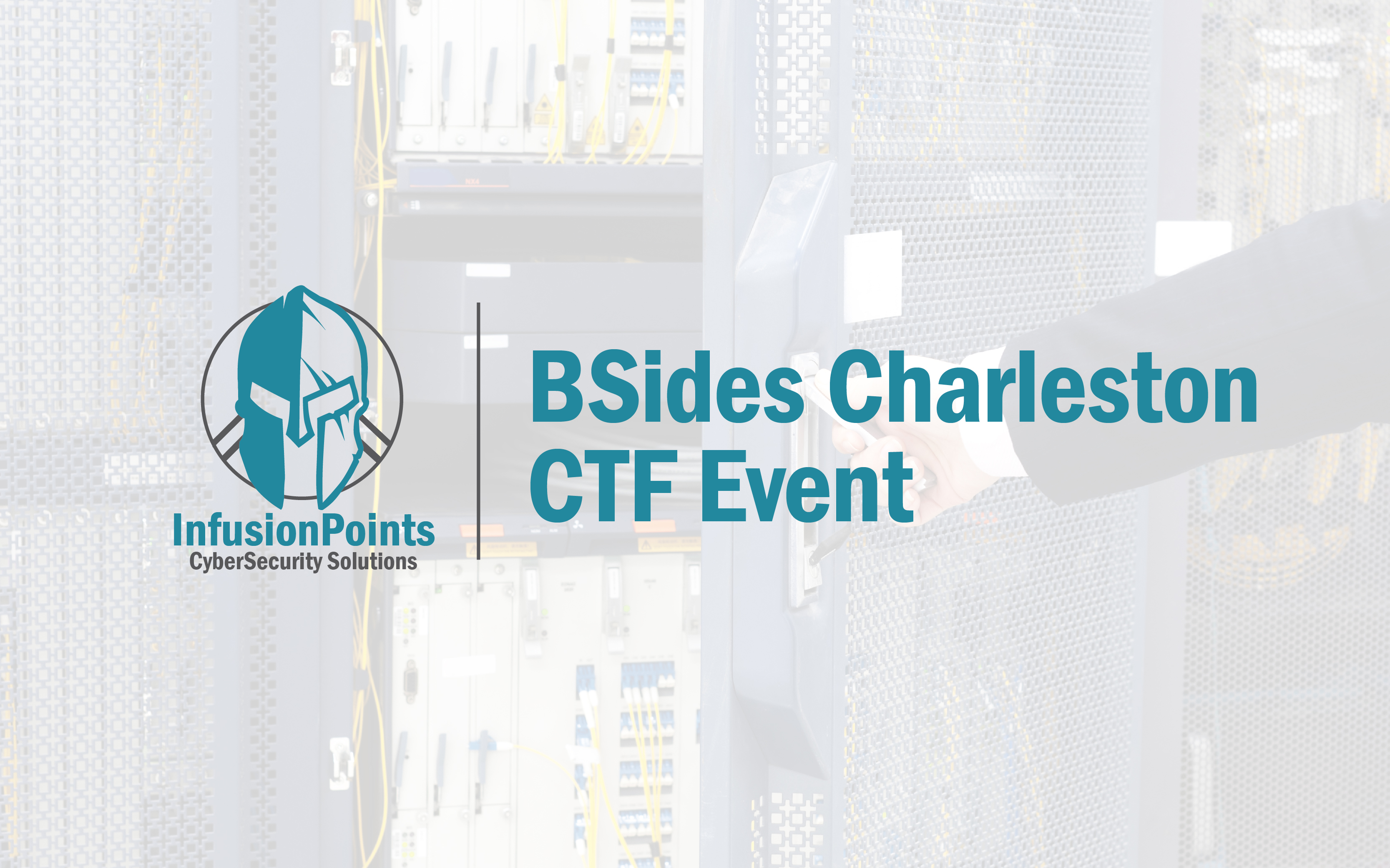 InfusionPoints conducts the BSides Charleston Capture the Flag Competition...
