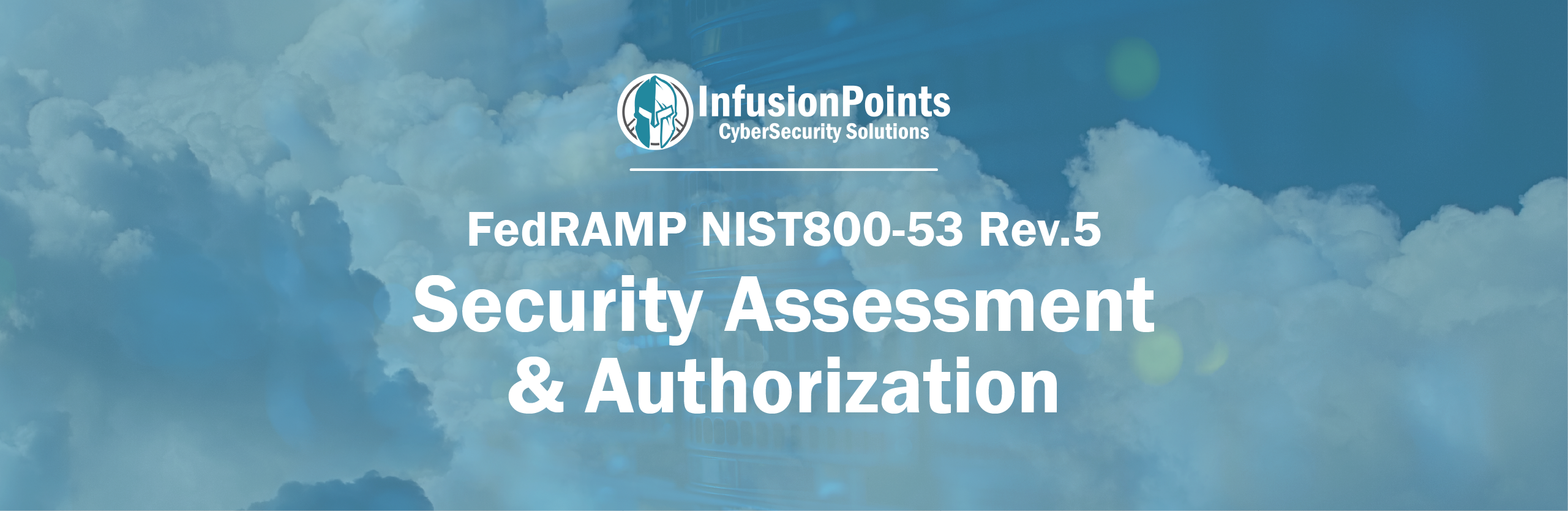 Security Assessment & Authorization