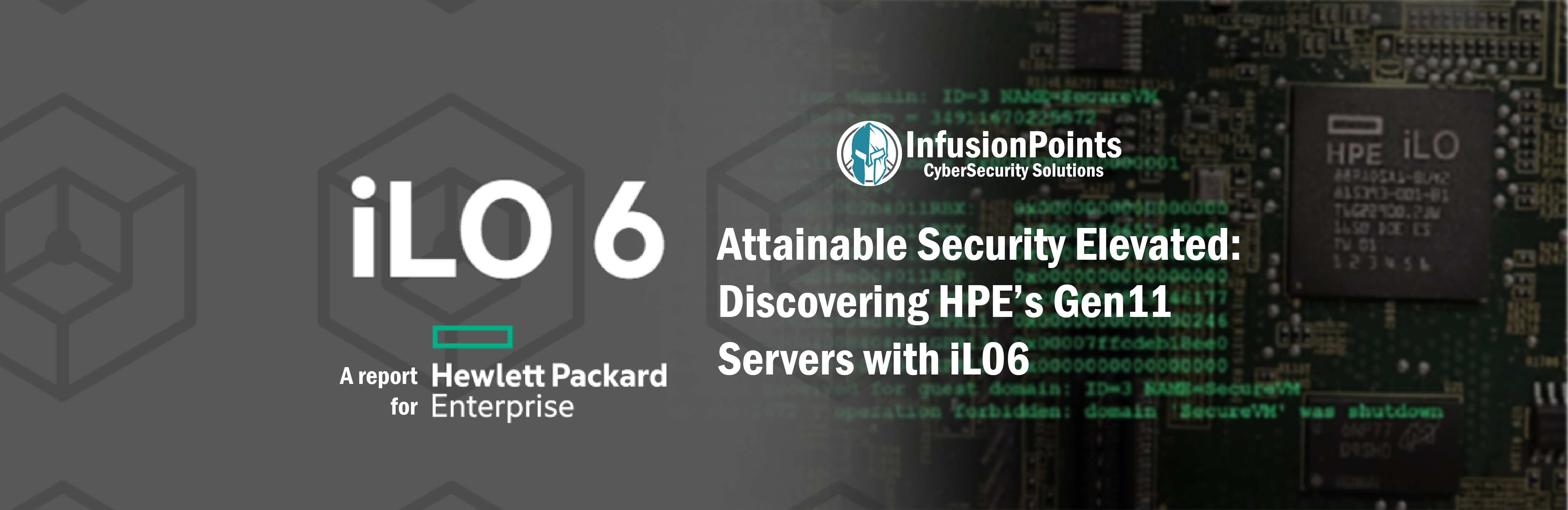 Attainable Security Elevated: Discovering HPE’s Gen11 Servers with iLO 6