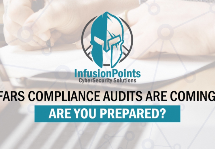 DFARS Compliance Audits are Coming... Are You Prepared?