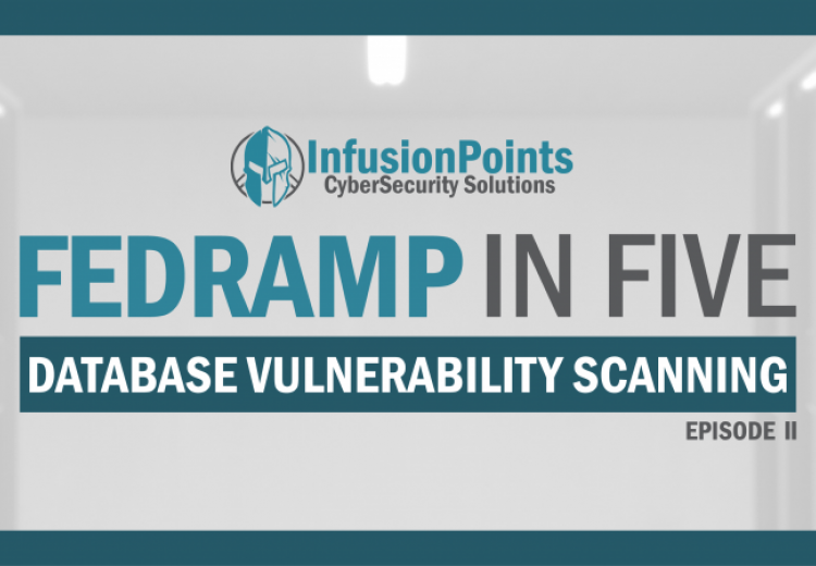 FedRAMP in Five - Database Vulnerability Scanning