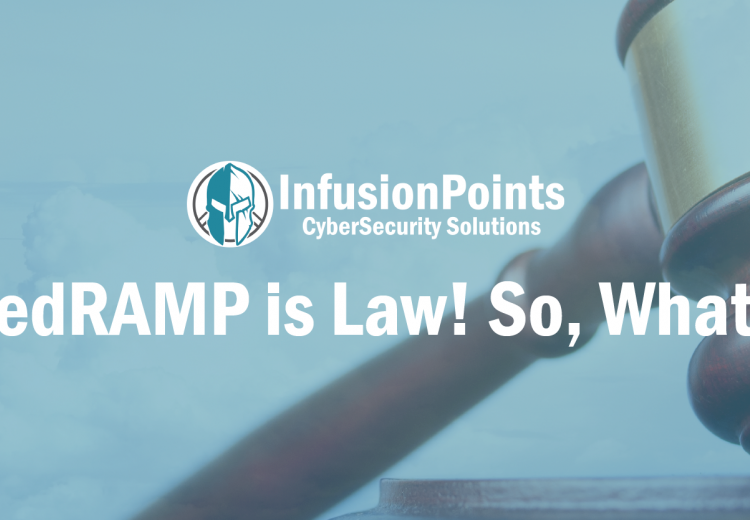 FedRAMP is Law! So, What?