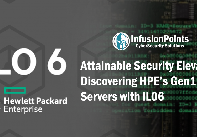 Attainable Security Elevated: Discovering HPE’s Gen11 Servers with iLO 6