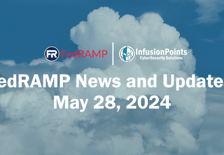 FedRAMP News and Updates, May 28, 2024