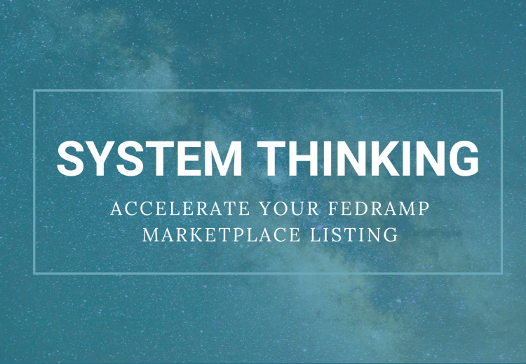 System Thinking – FedRAMP Marketplace