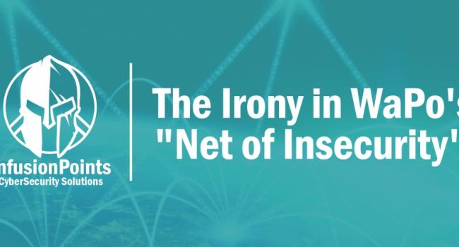The Irony in WaPo's "Net of Insecurity"