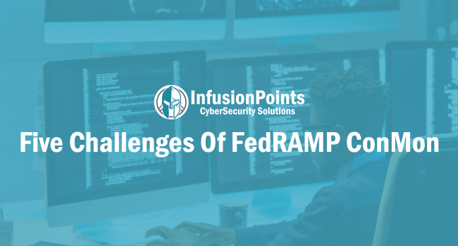 Five Challenges Of FaedRAMP ConMon