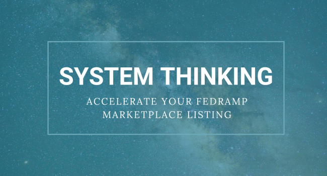 System Thinking – FedRAMP Marketplace