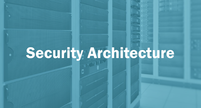Security Architecture